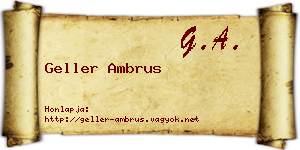 Geller Ambrus névjegykártya